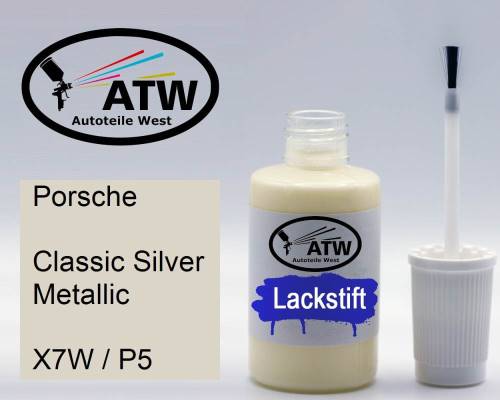 Porsche, Classic Silver Metallic, X7W / P5: 20ml Lackstift, von ATW Autoteile West.